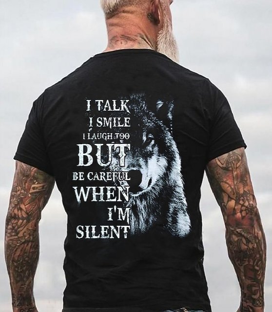 I Talk Smile Laugh Too But Be Careful When 'M Silent Mens 3D Shirt | Black Winter Cotton | Men'S Tee Graphic Animal Wolf Crew Neck Clothing Apparel 3D Print Outdoor Casual Short Sleeve Fashion